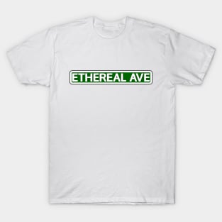 Ethereal Ave Street Sign T-Shirt